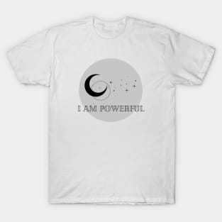 Affirmation Collection - I Am Powerful (Gray) T-Shirt